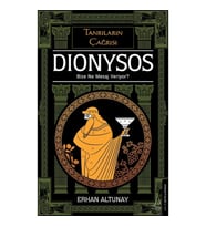 Tanrıların Çağrısı - Dionysos