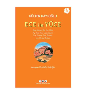 Ece İle Yüce Cilt 4 Gülten Dayıoğlu Yapı Kredi Yayınları