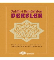 Sahîh-i Buhâri’den Dersler