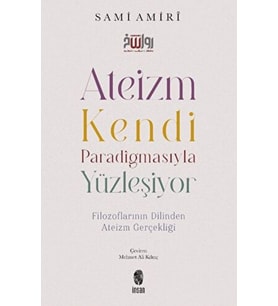 Ateizm Kendi Paradigmasıyla Yüzleşiyor