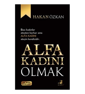 ALFA KADINI OLMAK