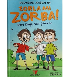 Zorla mı Zorba!