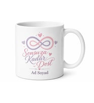 İsme Özel Sonsuza Kadar Dost Yazılı Kupa Bardak Arkadaşa Hediye