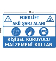 Metal Forklift Akü Şarj Alanı Kişisel Koruyucu Malzemeni Kullan 15 Cm x 20 Cm Uyarı Levhası Yönlendirme Tabelası