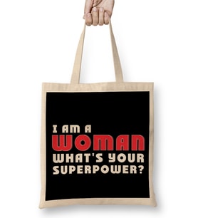 Feminist I Am A Woman What's Your Superpower Bez Çanta Uzun Saplı