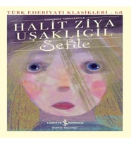 Sefile (Günümüz Türkçesiyle) - Türk Edebiyatı Klasikleri