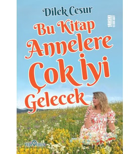 Bu Annelere Çok İyi Gelecek