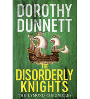 The Disorderly Knights: The Lymond Chronicles Book Three (Krem)