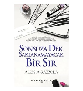 SONSUZA KADAR SAKLANAMAYACAK BİR SIR