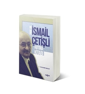 İsmail Çetişli Hatıra Kitabı