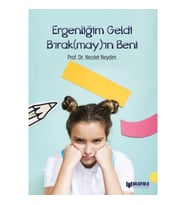 Ergenliğim Geldi Bırak(May)In Beni