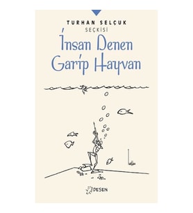 İnsan Denen Garip Hayvan