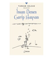 İnsan Denen Garip Hayvan