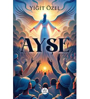 Ayşe / Yiğit Özel