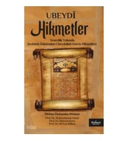 Yesevîlik Yolunda - Şeybânlı Hükümdarı Ubeydullah Han’ın Hikmetleri