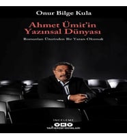 Ahmet Ümit’in Yazınsal Dünyası