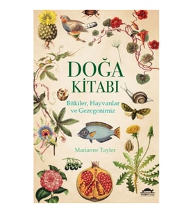 Doğa Kitabı - Bitkiler, Hayvanlar ve Gezegenimiz