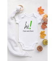 I'am New Here Baskılı %100 Pamuklu Organik Baskılı Beyaz Çıtçıtlı Bebek Body Zıbın Bebek Badi