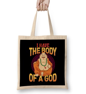 Funny I Have The Body of a God Buddha Buddhist Pun Bez Çanta Uzun Saplı