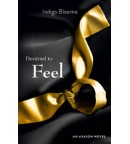 Destined to Feel