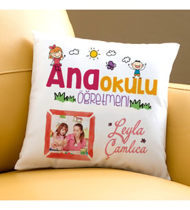 Kişiye Özel Anaokulu Öğretmenine Hediye Yastık