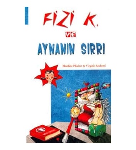 Fizi K ve Aynanın Sırrı