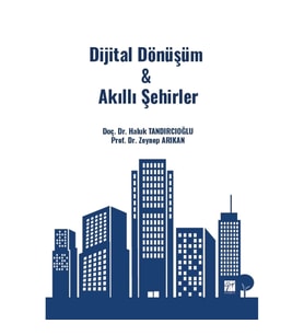 Dijital Dönüşüm & Akıllı Şehirler