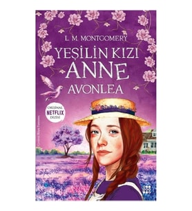 Yeşilin Kızı Anne - Avonlea