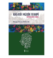 Kreatif Müzik Terapi - Duyguların Tınısı