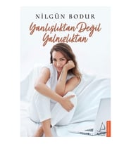 Yanlışlıktan Değil Yalnızlıktan