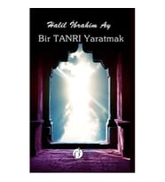 Bir Tanrı Yaratmak
