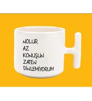 Tanem Nolur Az Konuşun Zaten Dinlemiyorum Espirili T Kulplu Baskılı Kupa Bardak
