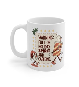 Holiday Spirit & Caffeine Coffee Mug  - Komik Hediye Kupa  Ofis Arkadaşına Harika Hediye