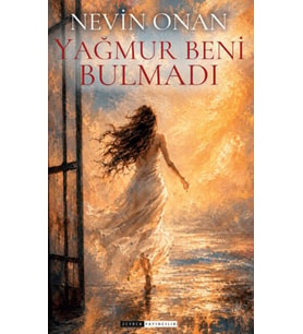 Yağmurlar Beni Bulmadı