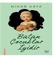 Bütün Çocuklar İyidir