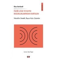 Panik Atak ve Kaygı Bozukluklarından Kurtulun