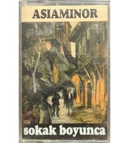 (Plak Değildir KASET tir) Kaset Asiaminor Sokak Boyunca Kaset