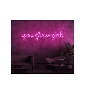 you glow girl Yazılı Neon Tabela