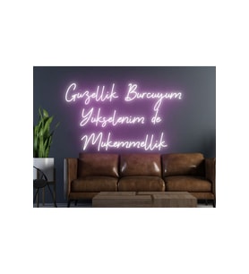 Güzellik Burcuyum Yükselenim de Mükkemmellik Yazılı Neon Tabela