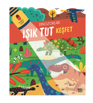 Işık Tut Keşfet Dinozorlar Masalperest Yayınları