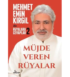 Mehmet Emin Kirgil ile Rüyalara Cevaplar 2 -Müjde Veren Rüyalar