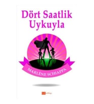 Dört Saatlik Uykuyla