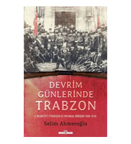 Devrim Günlerinde Trabzon