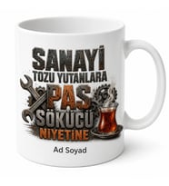 Sanayi Tozu Yutanlara Pas Sökücü Niyetine Çay Kupası Hediye Bardak