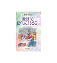 Ulduz ve Konuşan Bebeği