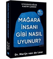 Mağara İnsanı Gibi Nasıl Uyunur?