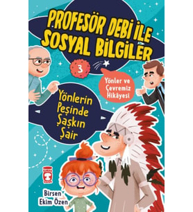 Yönlerin Peşinde Şaşkın Şair - Profesör Debi İle Sosyal Bilgiler
