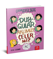 Duygular Aklımızı Çeler mi? - Çuklar İçin Felsefe