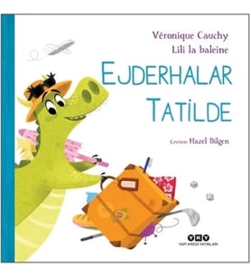 Ejderhalar Tatilde