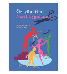 Öz-Yönetim: Nasıl Uygulanır?